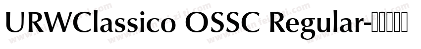 URWClassico OSSC Regular字体转换